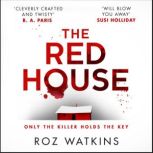 The Red House, Roz Watkins