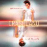 Crashland, Sean Williams