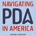 Navigating PDA in America, Ruth Fidler