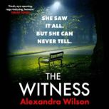 The Witness, Alexandra Wilson