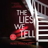 The Lies We Tell, Niki Mackay