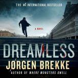 Dreamless, William Dufris
