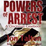 Powers of Arrest, Jon Talton