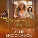 Wishes in a Bottle, Allie McCormack