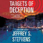 Targets of Deception, Jeffrey S. Stephens