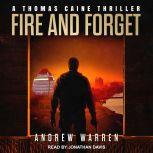 Fire and Forget, Andrew Warren