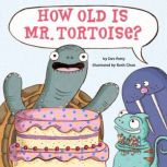 How Old is Mr. Tortoise?, Dev Petty