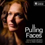 Pulling Faces, Helen Goldwyn