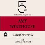 Amy Winehouse A short biography, 5 Minutes