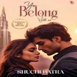 You Belong With Me A National Best S..., Shuchi Batra