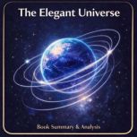 The Elegant Universe, Brian Greene