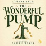 The Wonderful Pump, L. Frank Baum