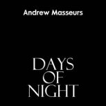 Days of Night, Andrew Masseurs
