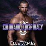 COLORADO CONSPIRACY, ELLE JAMES