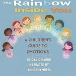 The Rainbow Inside You The Children..., David Harris