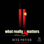 What Really Matters, Rita Potter