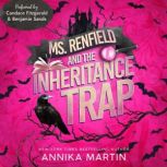 Ms. Renfield and the Inheritance Trap..., Annika Martin