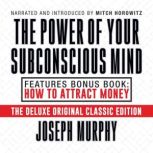 The Power of Your Subconscious Mind F..., Dr. Joseph Murphy