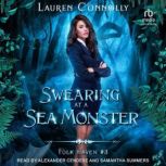 Swearing At A Sea Monster, Lauren Connolly