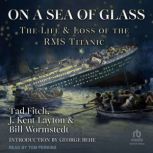 On a Sea of Glass, J. Kent Layton