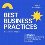 BEST BUSINESS PRACTICES, Michael Mebele
