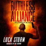 Ruthless Alliance, Luca Storm