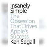 Insanely Simple, Ken Segall