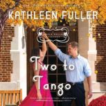 Two to Tango, Kathleen Fuller
