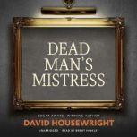 Dead Mans Mistress, David Housewright