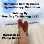Hammock Self Hypnosis Hypnotherapy Me..., Key Guy Technology LLC