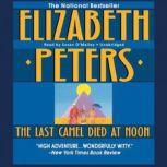 The Last Camel Died at Noon, Elizabeth Peters
