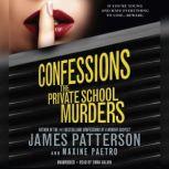 Confessions: The Private School Murders, James Patterson