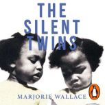 The Silent Twins, Marjorie Wallace