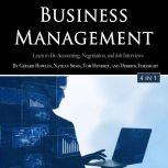 Business Management Learn to Do Accounting, Negotiation, and Job Interviews, Derrick Foresight