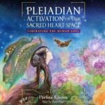 Pleiadian Activation of Our Sacred He..., Pavlina Klemm