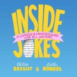 Inside Jokes, Caitlin Kunkel