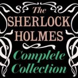 The Sherlock Holmes Complete Collecti..., Arthur Conan Doyle