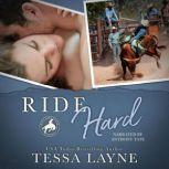 Ride Hard, Tessa Layne
