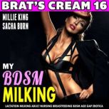 My BDSM Milking Brats Cream 16, Millie King