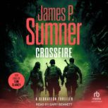 Crossfire, James P. Sumner