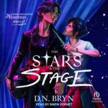 The Stars and the Stage, D. N. Bryn