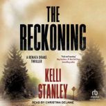 The Reckoning, Kelli Stanley