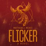 Flicker, Matthew J. McKee