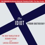 The Idiot, Fyodor Dostoyevsky
