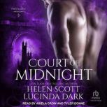 Court of Midnight, Helen Scott