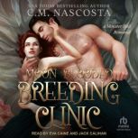 Moon Blooded Breeding Clinic, C.M. Nascosta