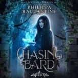 Chasing the Bard, Philippa Ballantine