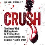 Crush, David Dumont