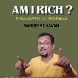 Am I Rich?, Sandeep Chavan