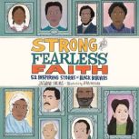 Strong and Fearless Faith, Jasmine L. Holmes